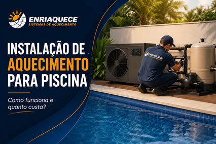 Enriaquece Instalacao Para Piscina Aquecida Srv01